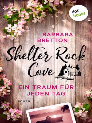 cover image of Shelter Rock Cove – Ein Traum für jeden Tag